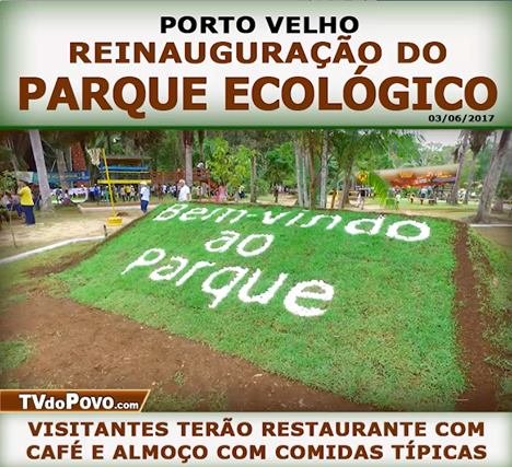 REINAUGURAÇÃO DO “PARQUE ECOLÓGICO”