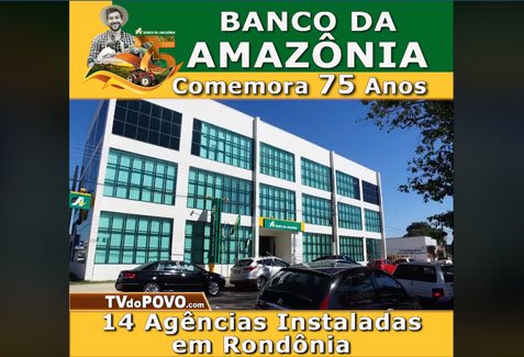 75 ANOS do BANCO da AMAZÔNIA…
