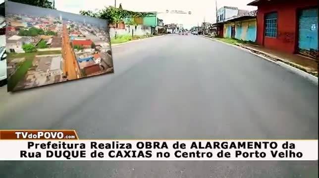 ALARGAMENTO da Rua DUQUE de CAXIAS no Centro