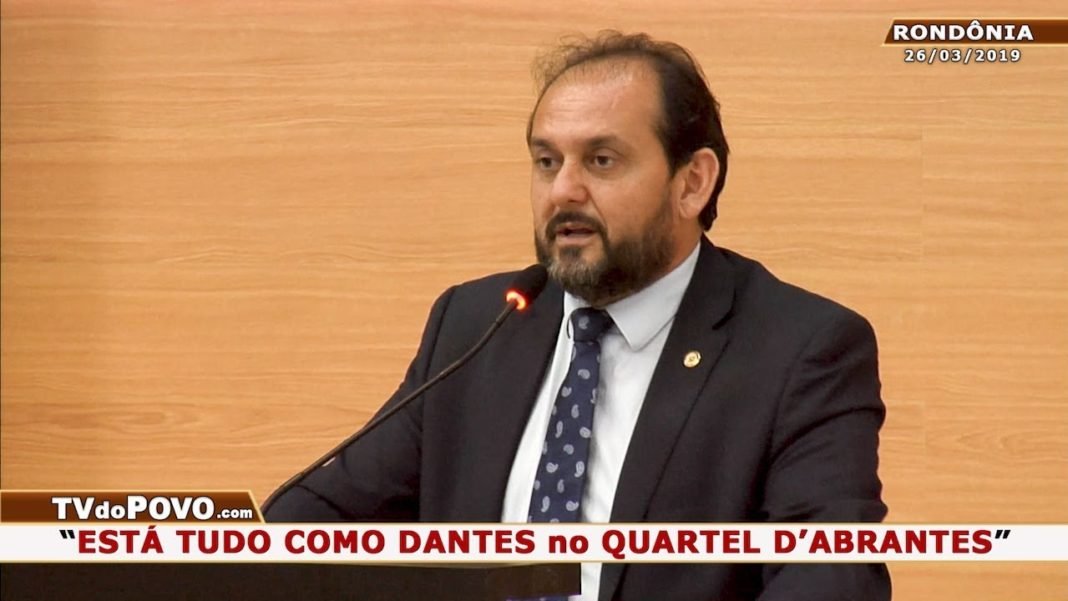 “ESTÁ TUDO COMO DANTES NO QUARTEL D’ABRANTES” Laerte Gomes, presidente do legislativo estadual CRITICA o governo de Rondônia, usando a famosa frase.