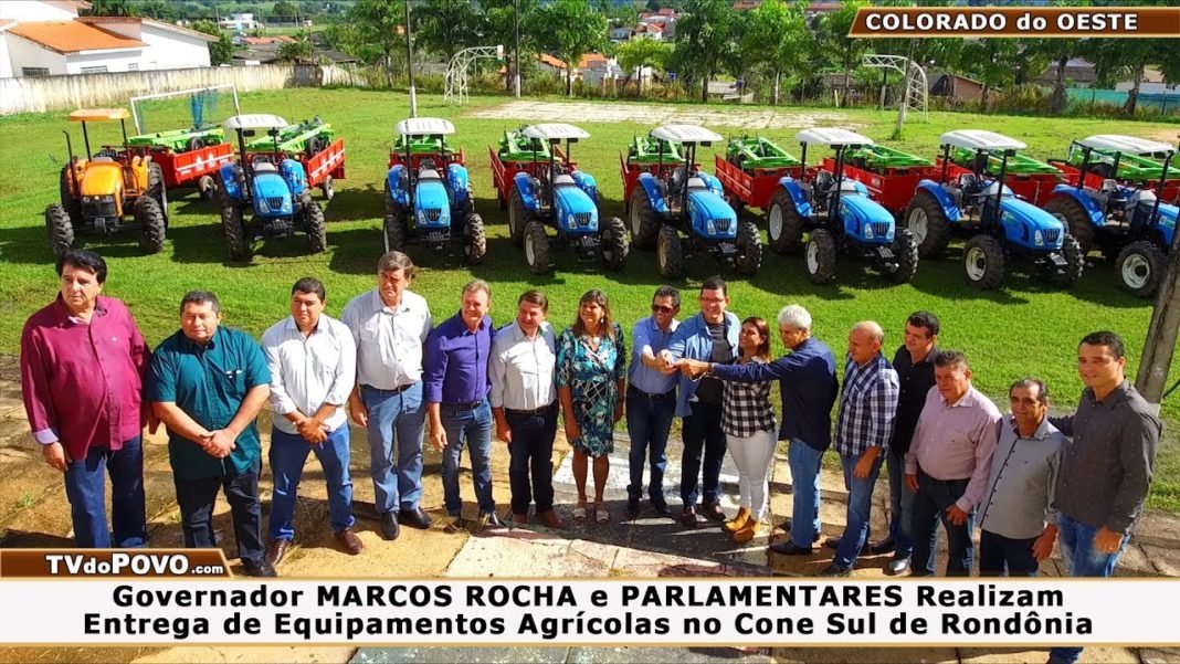 COLORADO do OESTE: Governador MARCOS ROCHA e PARLAMENTARES Entrega de Equipamentos Agrícolas no Cone Sul do Estado