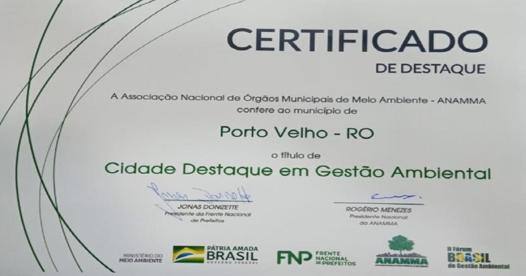 Porto Velho recebe título de ‘Cidade Destaque em Gestão Ambiental’