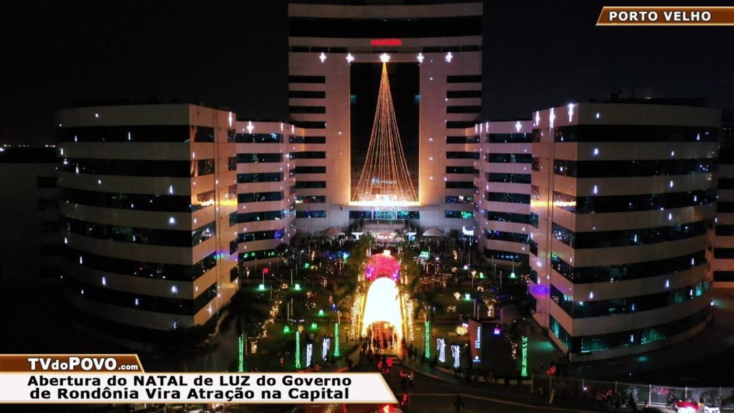 Abertura do NATAL de LUZ do Governo de Rondônia Vira Atração na Capital