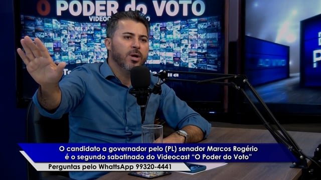Assista: Assista: Marcos Rogério é o segundo entrevistado do Videocast O Poder do Voto