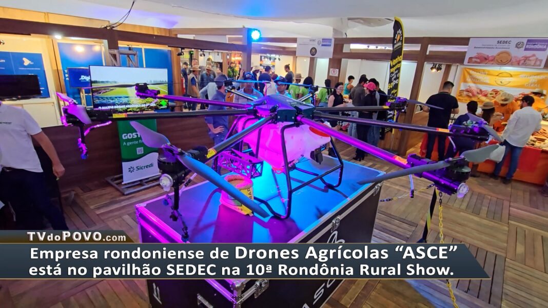 Vídeo: Empresa rondoniense de Drones Agrícolas “ASCE” está entre as grandes atrações do pavilhão SEDEC na 10ª Rondônia Rural Show