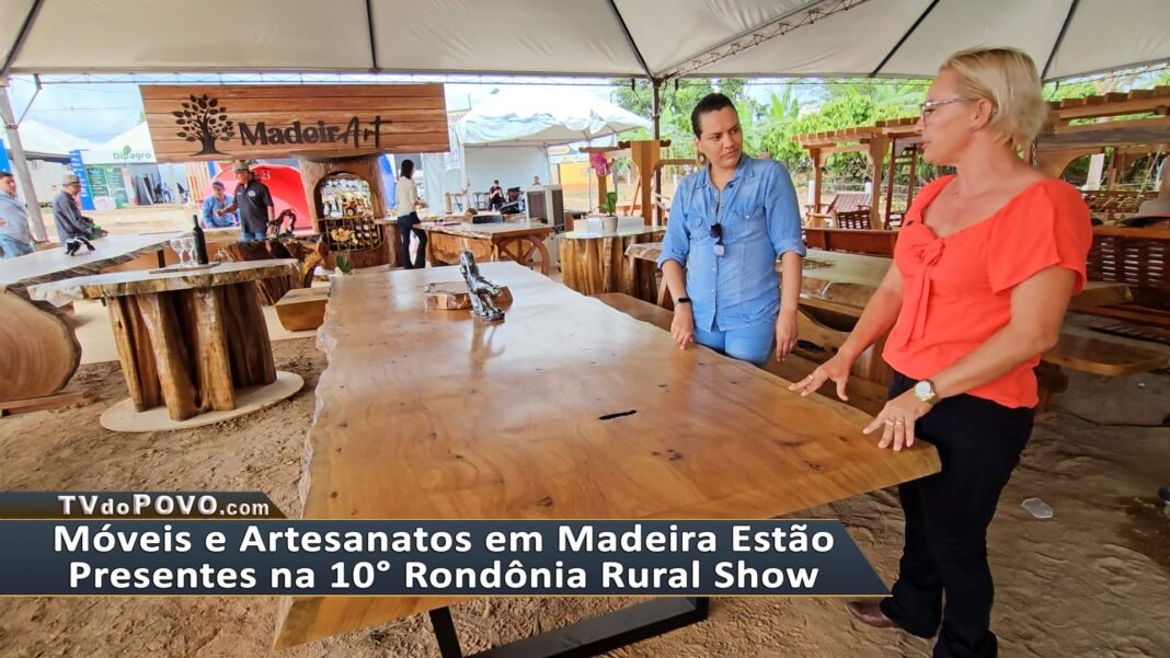 Vídeo: Móveis e Artesanatos em Madeira Estão Presentes na 10° Rondônia Rural Show.