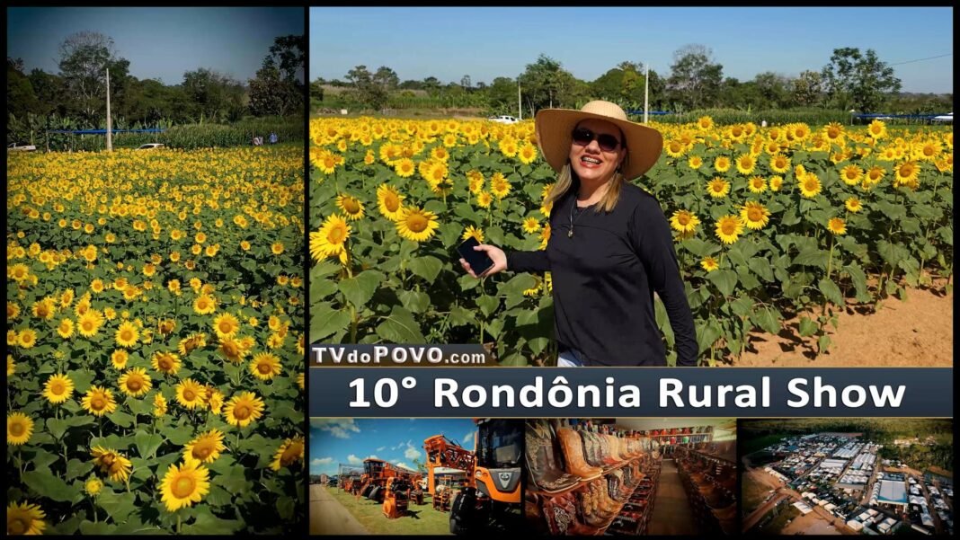 Vídeo Girassol: Acompanhe a Cobertura Especial da 10° Rondônia Rural Show aqui na TVdoPOVO.com