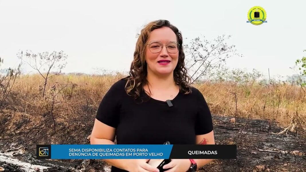 Saiba como denunciar queimadas em Porto Velho
