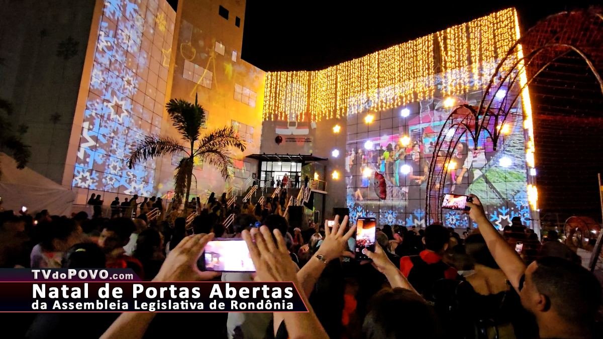 Natal de Portas Abertas na Assembleia Legislativa de Rondônia com projeção 3D, público e decoração natalina em Porto Velho