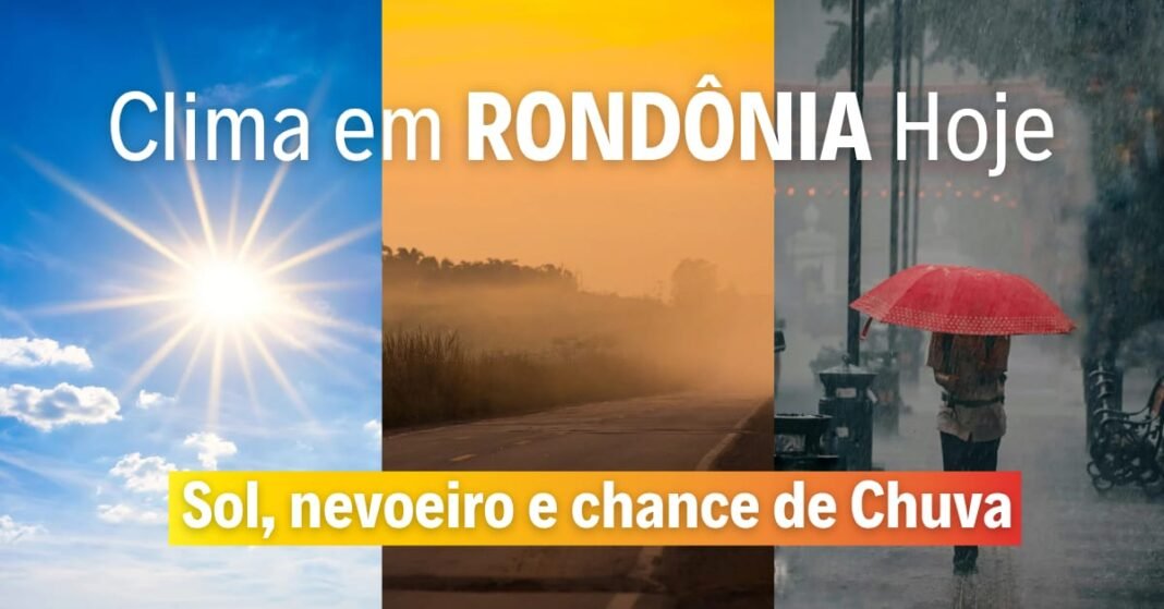 Montagem mostra o clima em Rondônia com sol, nevoeiro e chuva ao longo do dia
