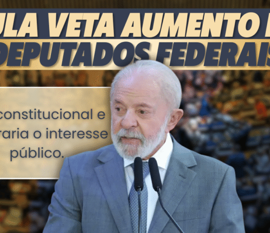 Lula veta projeto que aumentaria deputados na Câmara Lula anuncia veto ao aumento de deputados