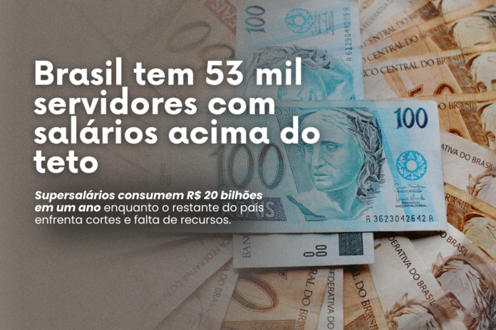 brasil-53-mil-servidores-acima-do-teto