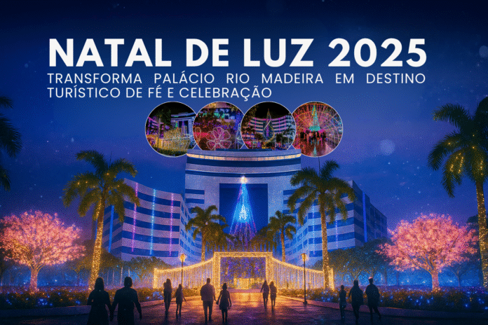 Natal de Luz 2025 transforma Palácio Rio Madeira em destino turístico Fachada iluminada do Palácio Rio Madeira no Natal de Luz 2025, com tema Jardim Encantado e decoração de 1,3 milhão de luzes