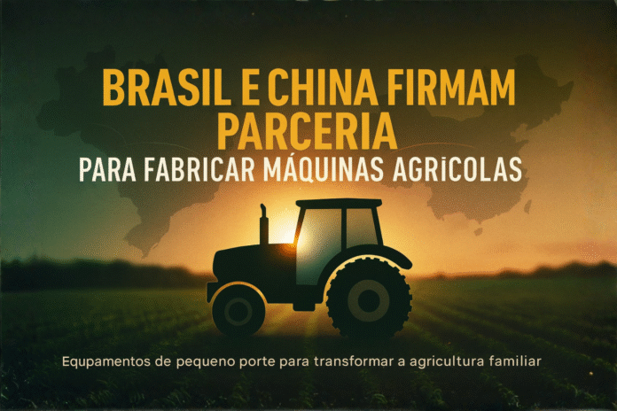 Parceria Brasil–China para fabricar máquinas agrícolas compactas voltadas à agricultura familiar.