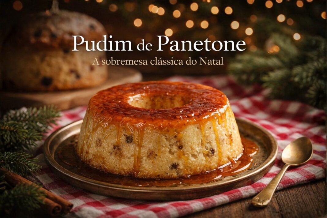 Pudim de panetone com calda caramelizada servido como sobremesa de Natal