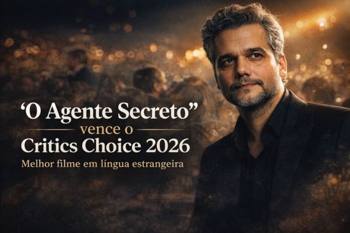 O Agente Secreto vence o Critics Choice Awards 2026 como melhor filme em língua estrangeira