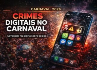Advogada orienta como se proteger de crimes digitais no carnaval Crimes digitais no carnaval com alerta sobre golpes em aplicativos e redes sociais durante o Carnaval 2026