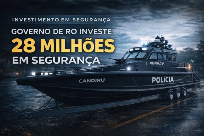 Lancha blindada entregue pelo Governo de RO após investimento de R$ 28 milhões em segurança pública