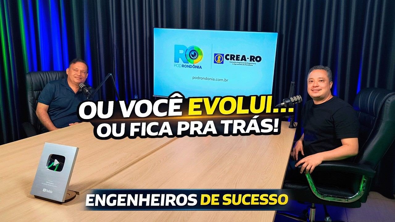Engenheiros no PodRondônia falam sobre conhecimento e especialização na carreira profissional