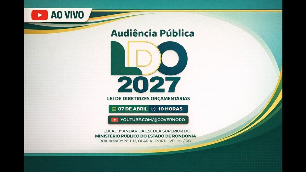 Audiência da LDO 2027 detalha prioridades e riscos para Rondônia