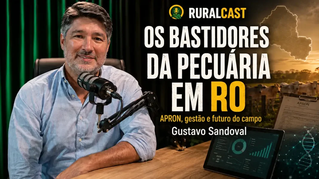 Gustavo Sandoval mostra bastidores da APRON no RuralCast