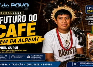 Café nota 100 em Rondônia: Daniel Suruí no RuralCast Capa da TVdoPOVO sobre café nota 100 em Rondônia com Daniel Suruí no RuralCast e a juventude Paiter Suruí