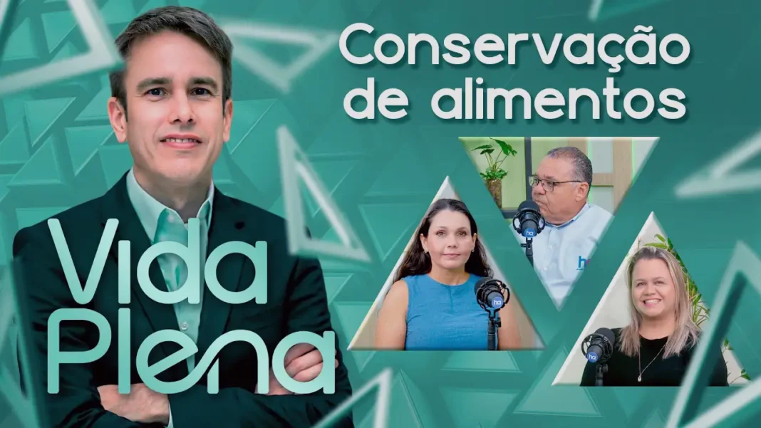 Vida Plena ensina conservação de alimentos para evitar desperdícios