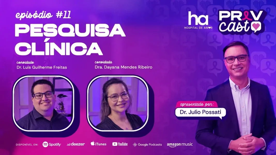 PrevCast explica pesquisa clínica e segurança dos estudos Pesquisa clínica é tema do PrevCast com especialistas do Hospital de Amor.