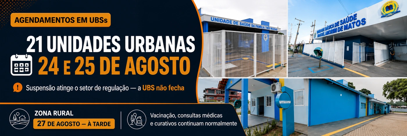 Agendamentos suspensos em Porto Velho em 21 UBSs nos dias 24 e 25 de agosto