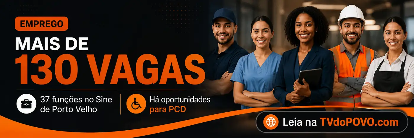 Mais de 130 vagas em 37 funções no Sine Porto Velho