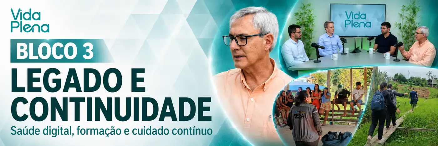 Bloco 3: legado e continuidade do cuidado oncológico Vida Plena aborda saúde digital, formação profissional e continuidade do cuidado oncológico.