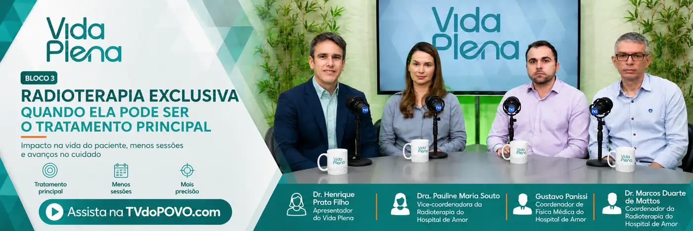 Radioterapia pode ter menos sessões e tratamento personalizado Bloco 3 do Vida Plena aborda radioterapia exclusiva, menos sessões e tratamento personalizado