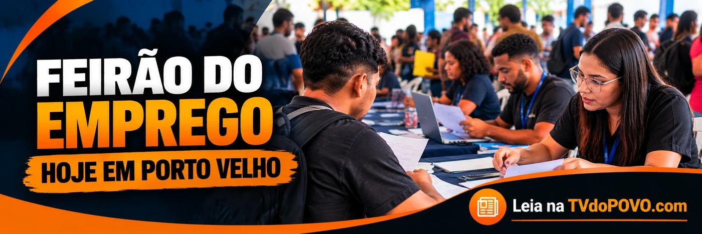 Faixa da TVdoPOVO sobre o Feirão do Emprego em Porto Velho, com atendimento a candidato e assinatura Leia na TVdoPOVO.com.