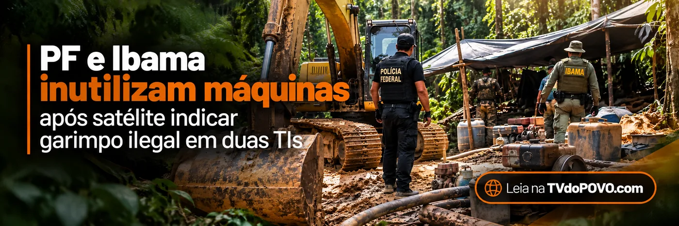 Faixa editorial sobre garimpo ilegal em Rondônia com agentes da PF e do Ibama e máquinas em área de floresta
