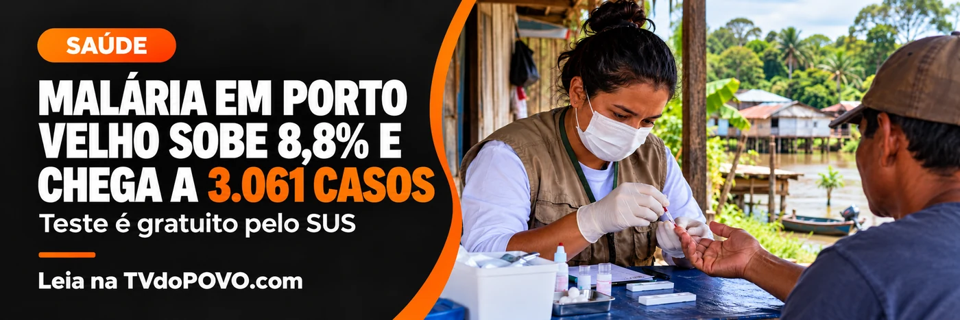 Malária em Porto Velho chega a 3.061 casos Malária em Porto Velho: testagem, sintomas e prevenção