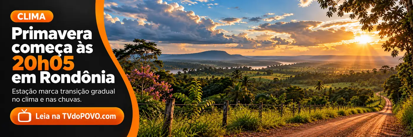 Faixa ilustrativa da primavera em Rondônia com paisagem amazônica, início às 20h05 e assinatura Leia na TVdoPOVO.com