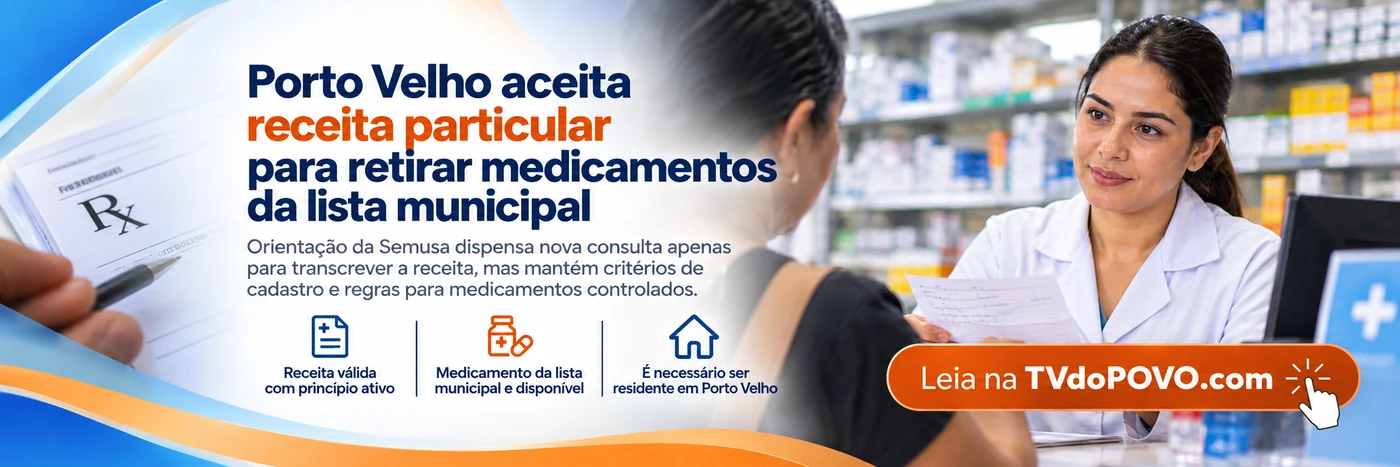 Faixa ilustrativa da TVdoPOVO sobre receita particular no SUS em Porto Velho e critérios para retirada de medicamentos