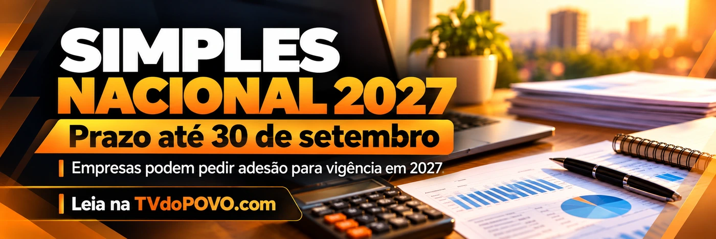 Simples Nacional 2027: prazo de setembro Simples Nacional 2027 tem prazo de opção até 30 de setembro