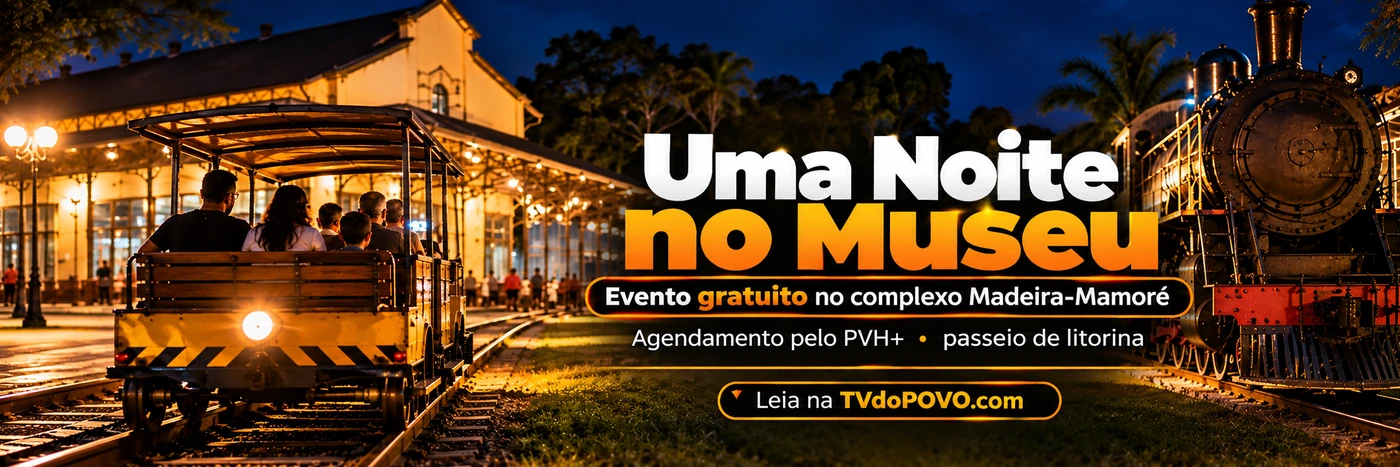Uma Noite no Museu no Complexo Madeira-Mamoré Uma Noite no Museu em Porto Velho com passeio de litorina