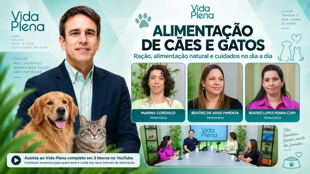 Vida Plena reúne veterinárias para falar da comida de cães e gatos