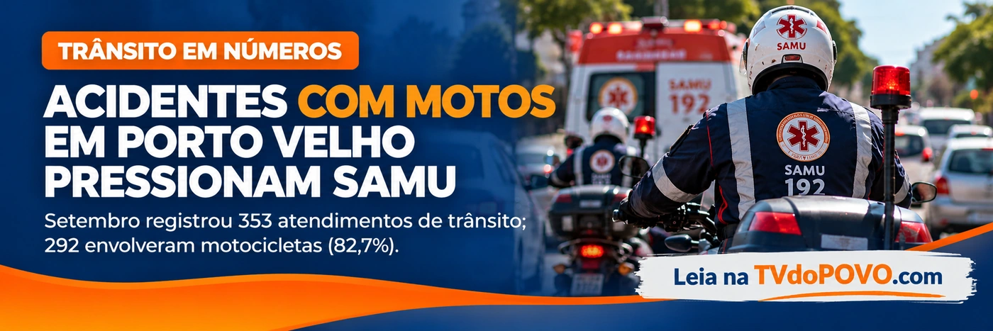 Faixa editorial da TVdoPOVO sobre acidentes com motos em Porto Velho e atendimentos de trânsito do Samu em setembro