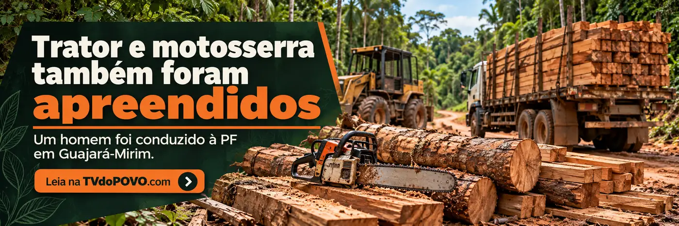Arte editorial mostra toras, motosserra, trator e caminhão ilustrativos e informa que um homem foi conduzido à PF em Guajará-Mirim.