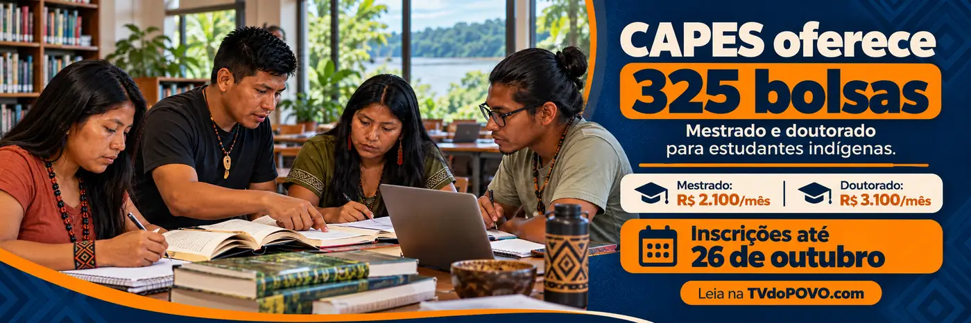Faixa informativa da TVdoPOVO com estudantes indígenas em biblioteca e valores de R$ 2.100 para mestrado e R$ 3.100 para doutorado, com prazo até 26 de outubro.