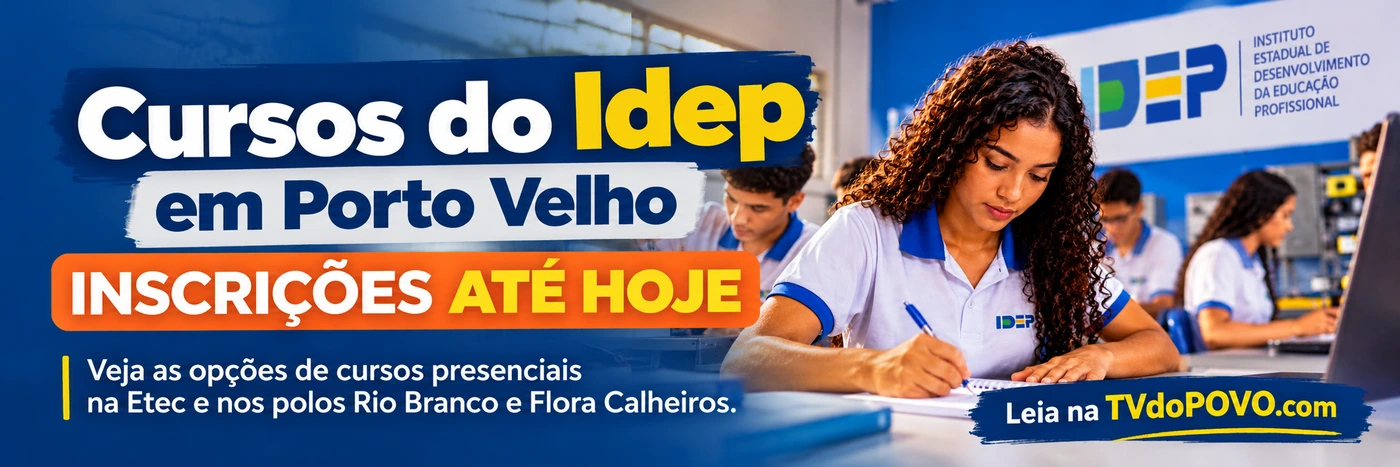 Faixa editorial da TVdoPOVO sobre cursos do Idep em Porto Velho com inscrições até hoje na Etec e nos polos Rio Branco e Flora Calheiros