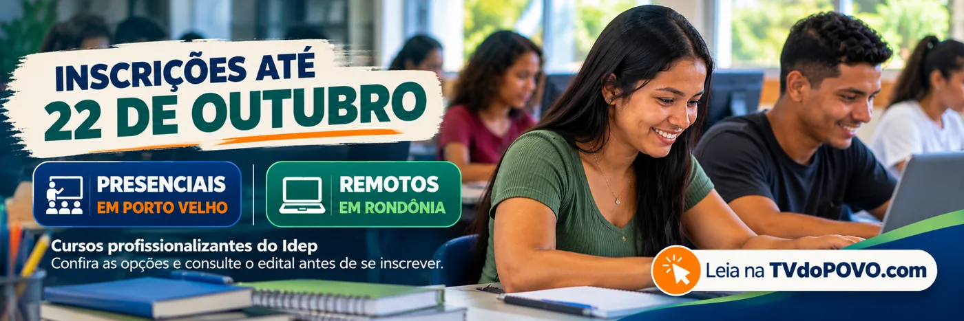 Faixa TVdoPOVO informa inscrições até 22 de outubro para cursos presenciais em Porto Velho e remotos em Rondônia