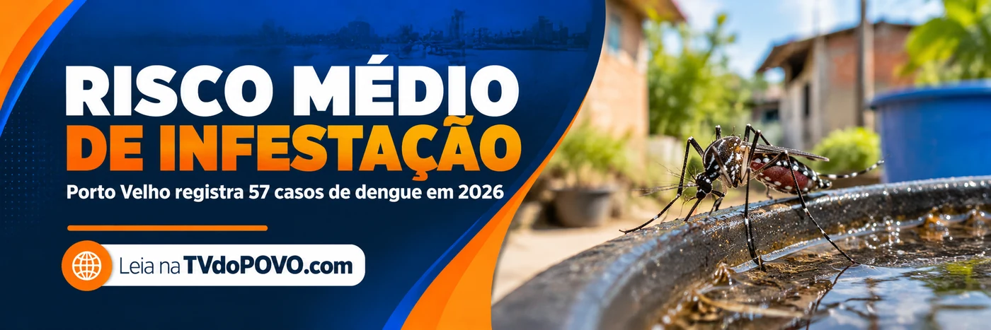 Faixa sobre dengue em Porto Velho informa risco médio de infestação e 57 casos registrados, com ilustração do mosquito Aedes aegypti.