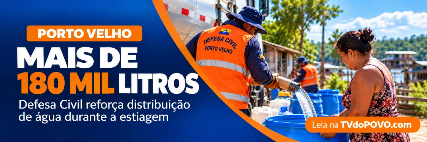 Faixa sobre distribuição de água em Porto Velho informa mais de 180 mil litros entregues e ilustra abastecimento de moradores com caminhão-pipa.