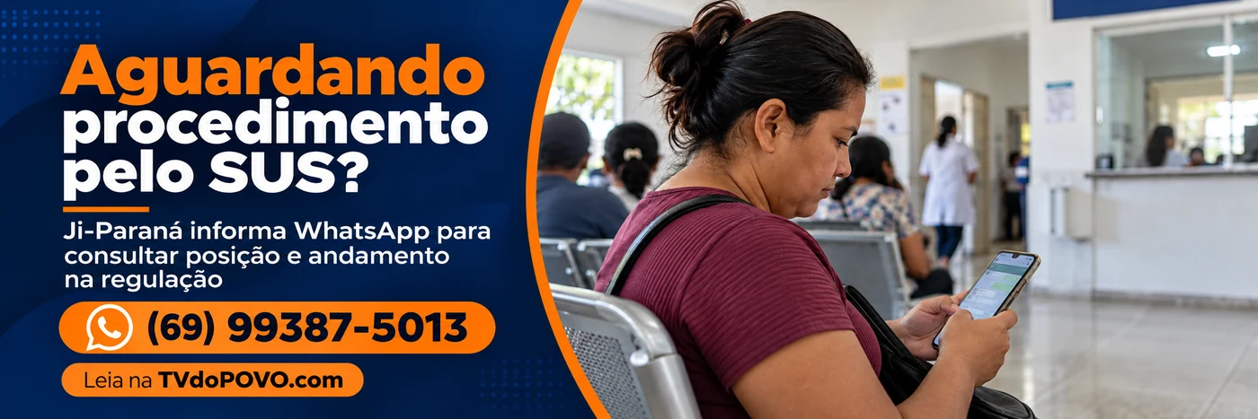 Arte informativa sobre consulta de posição e andamento de procedimentos regulados em Ji-Paraná pelo WhatsApp (69) 99387-5013
