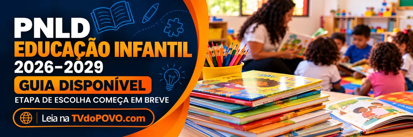 Faixa sobre o PNLD Educação Infantil 2026–2029 e etapa de escolha de acervos