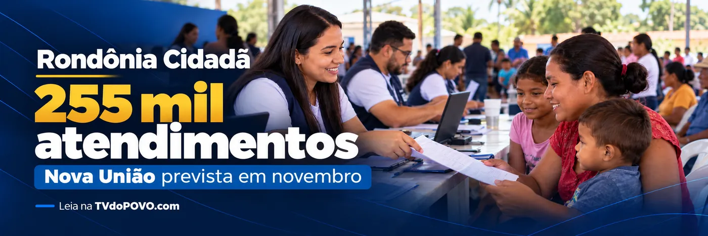 Rondônia Cidadã — faixa editorial Faixa ilustrativa Rondônia Cidadã: 255 mil atendimentos e Nova União prevista em novembro.
